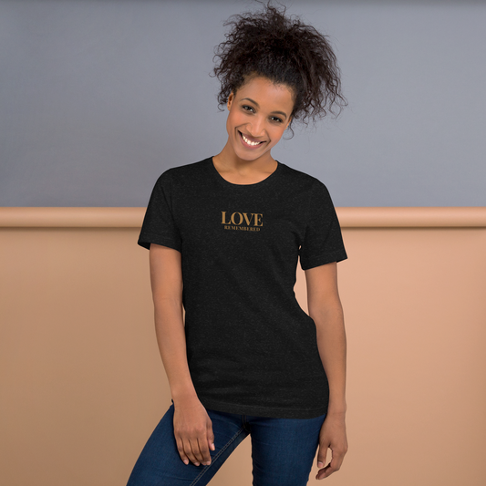 Love Remembered  Unisex T-Shirt — Born Of · To Give - My Store